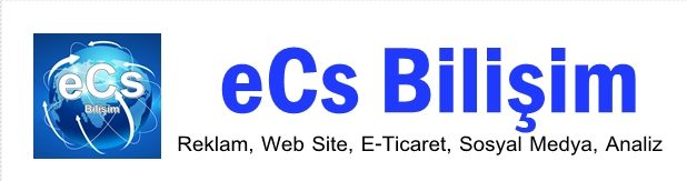 eCs Bilişim, Site Kurulumu, Reklam, İç-Dış Seo, Site Analiz, Sosyal Medya ve E-Ticaret ve Pazarlama
